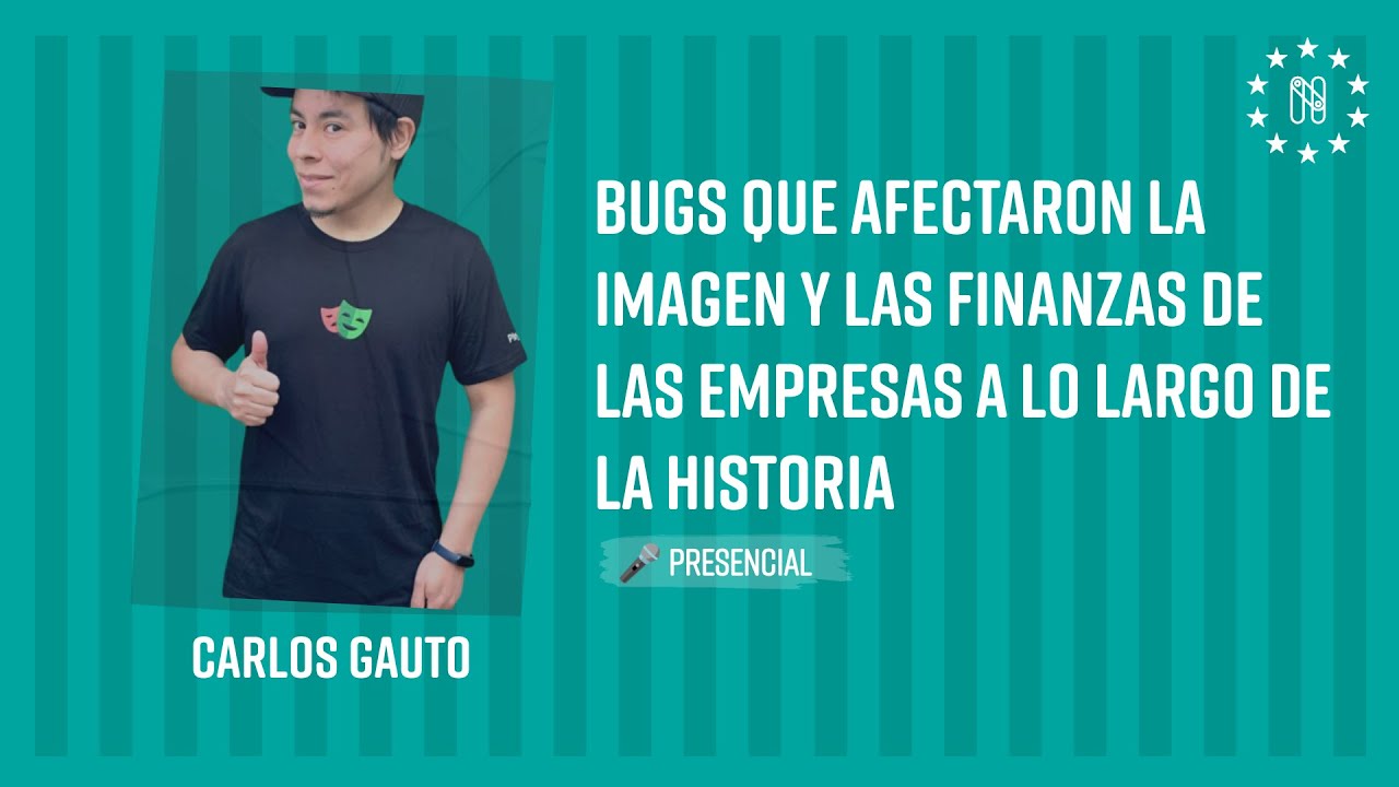 [Nerdearla AR 2024] Bugs that have affected the image and finances of companies throughout history [Spanish]